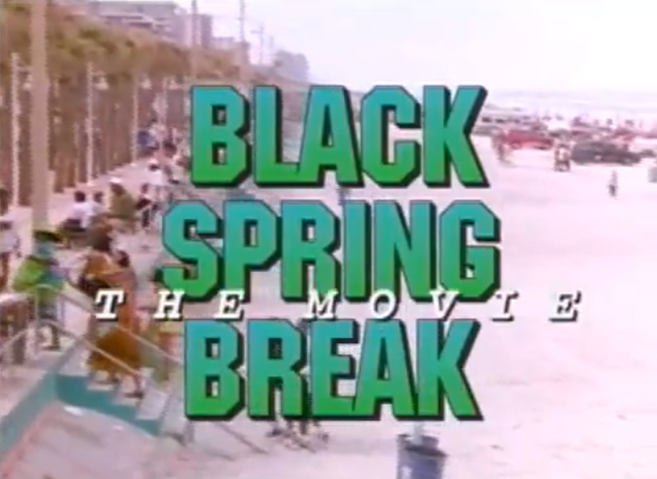 Black Spring Break: The Movie (1998) Watch the trailer on YouTube.