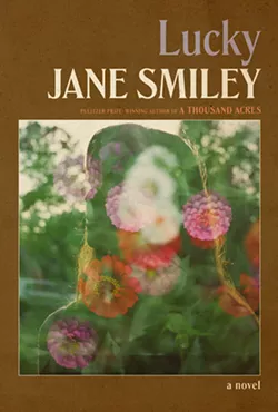 Jane Smiley's New Novel, Lucky, Draws on Her Charmed St. Louis Childhood