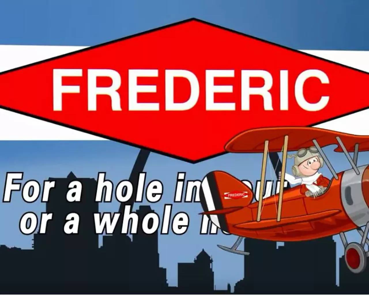 Frederic Roofing "For a hole in your roof or a whole new roof: Frederick Roofing." You can't help but to sing the jingle. Even local musician Tommy Hallorann had to give it props. Photo courtesy of YouTube